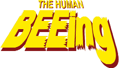 The Human BEEing
